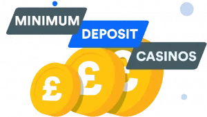 minimum deposit casino